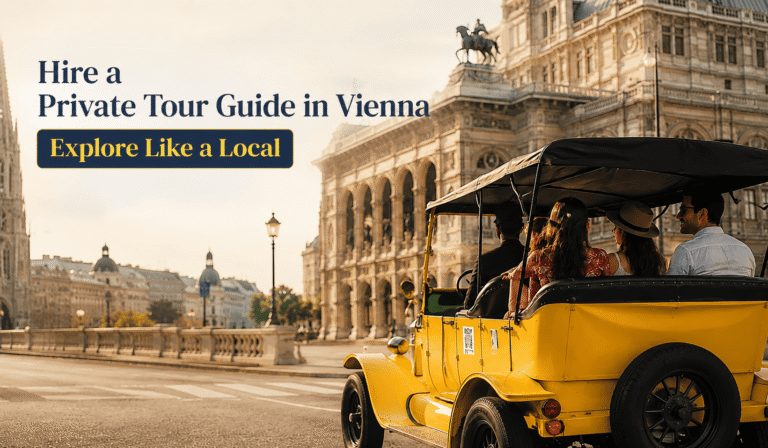 Hire a Private Tour Guide in Vienna | Explore Like a Local